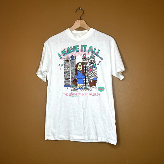 Vintage 90s I Have it All Funny Cartoon T-Shirt